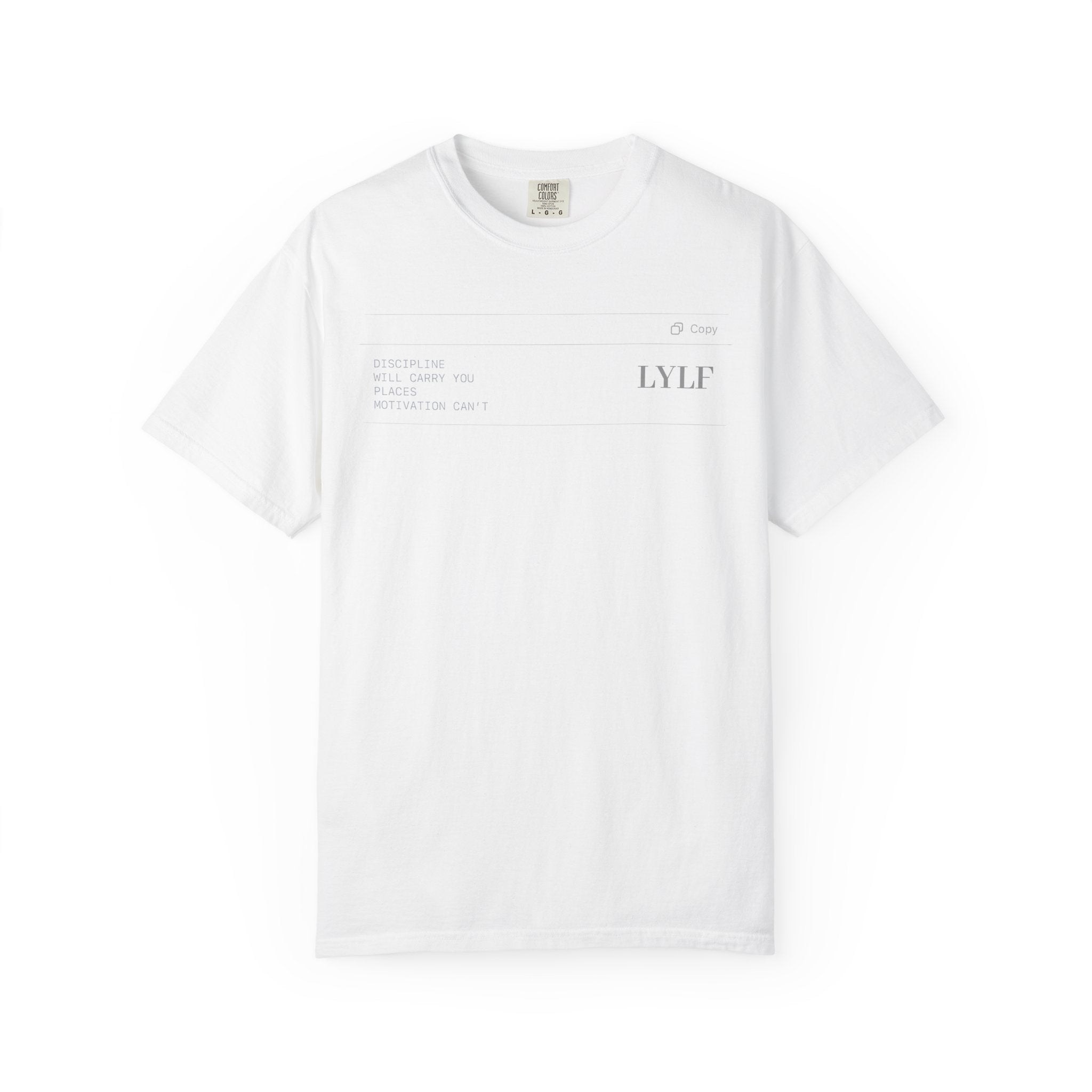 Life Your Life First (LYLF) Garment-Dyed T-Shirt — Minimal Logo Front & Back