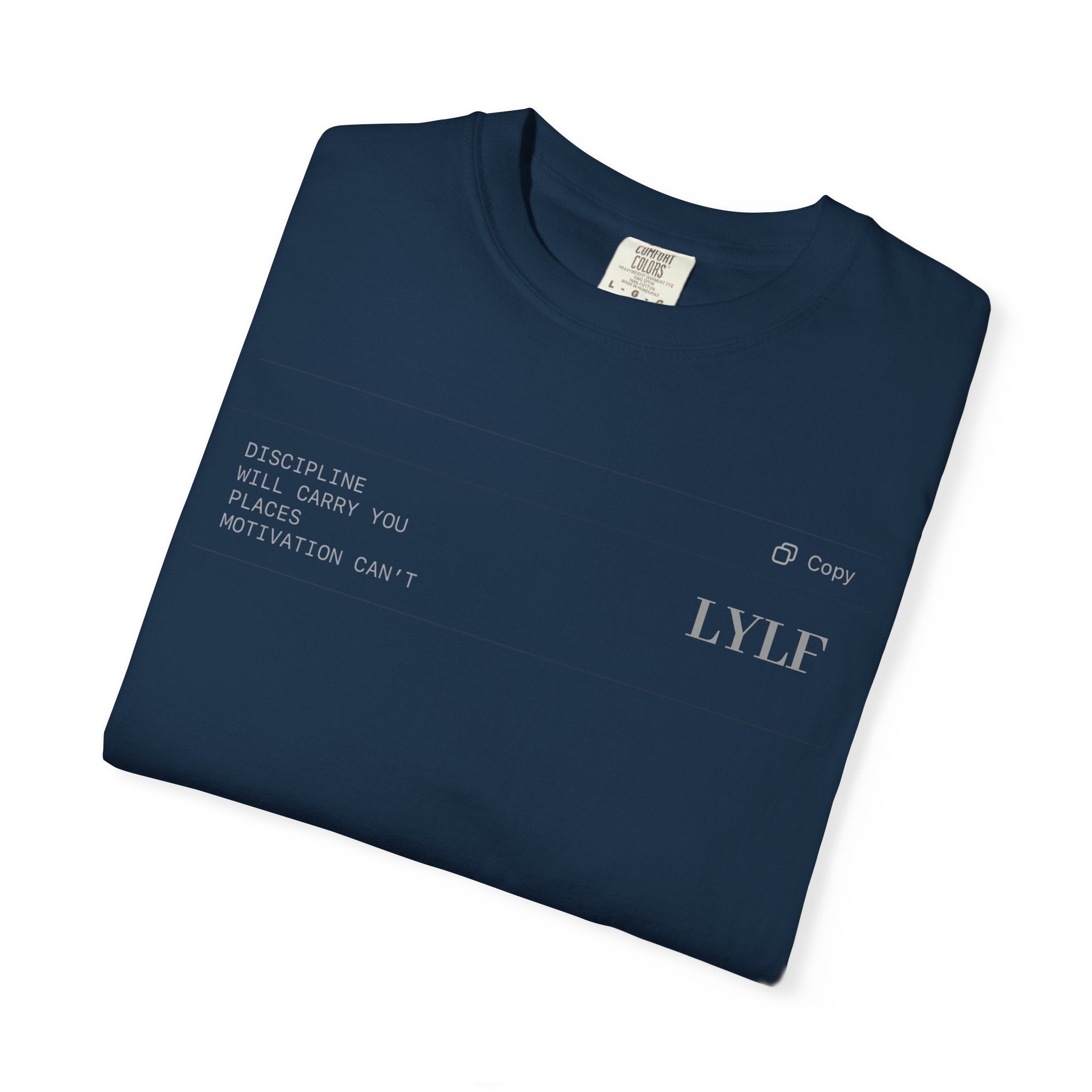 Life Your Life First (LYLF) Garment-Dyed T-Shirt — Minimal Logo Front & Back