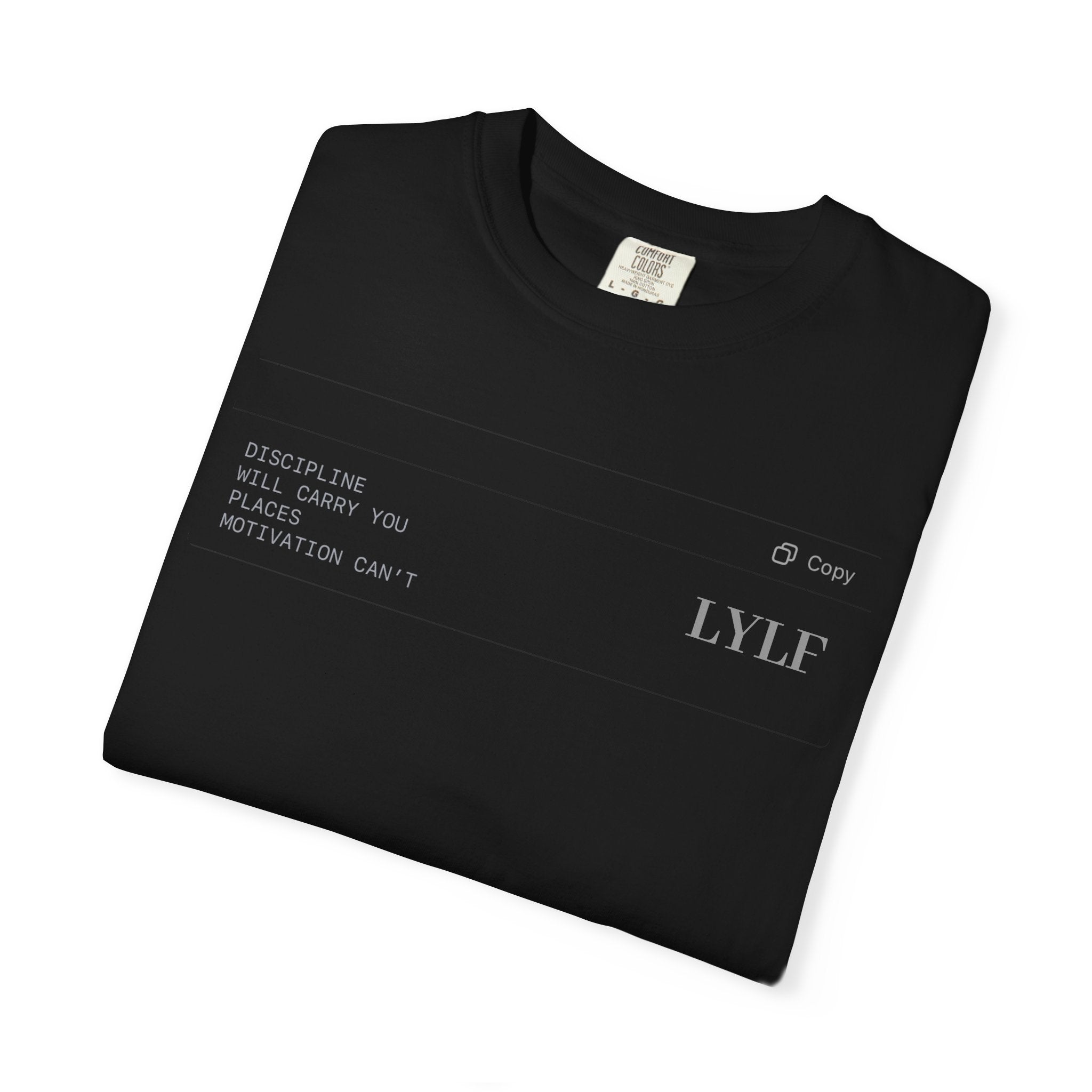 Life Your Life First (LYLF) Garment-Dyed T-Shirt — Minimal Logo Front & Back