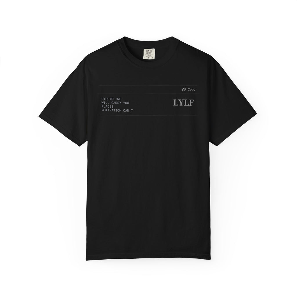 Life Your Life First (LYLF) Garment-Dyed T-Shirt — Minimal Logo Front & Back