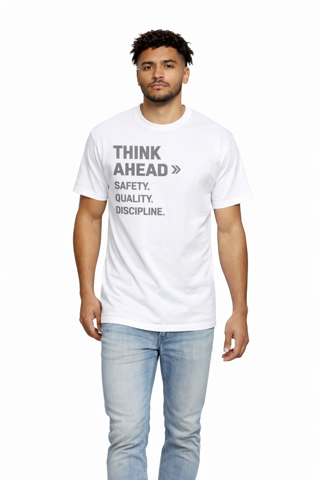 Think Ahead T-Shirt 'Think Ahead: Safety. Quality. Discipline.' Motivational Workwear