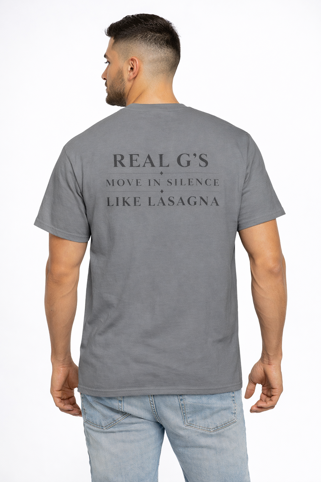 T-Shirt — "Real G's Move in Silence Like Lasagna" Minimal Graphic Tee