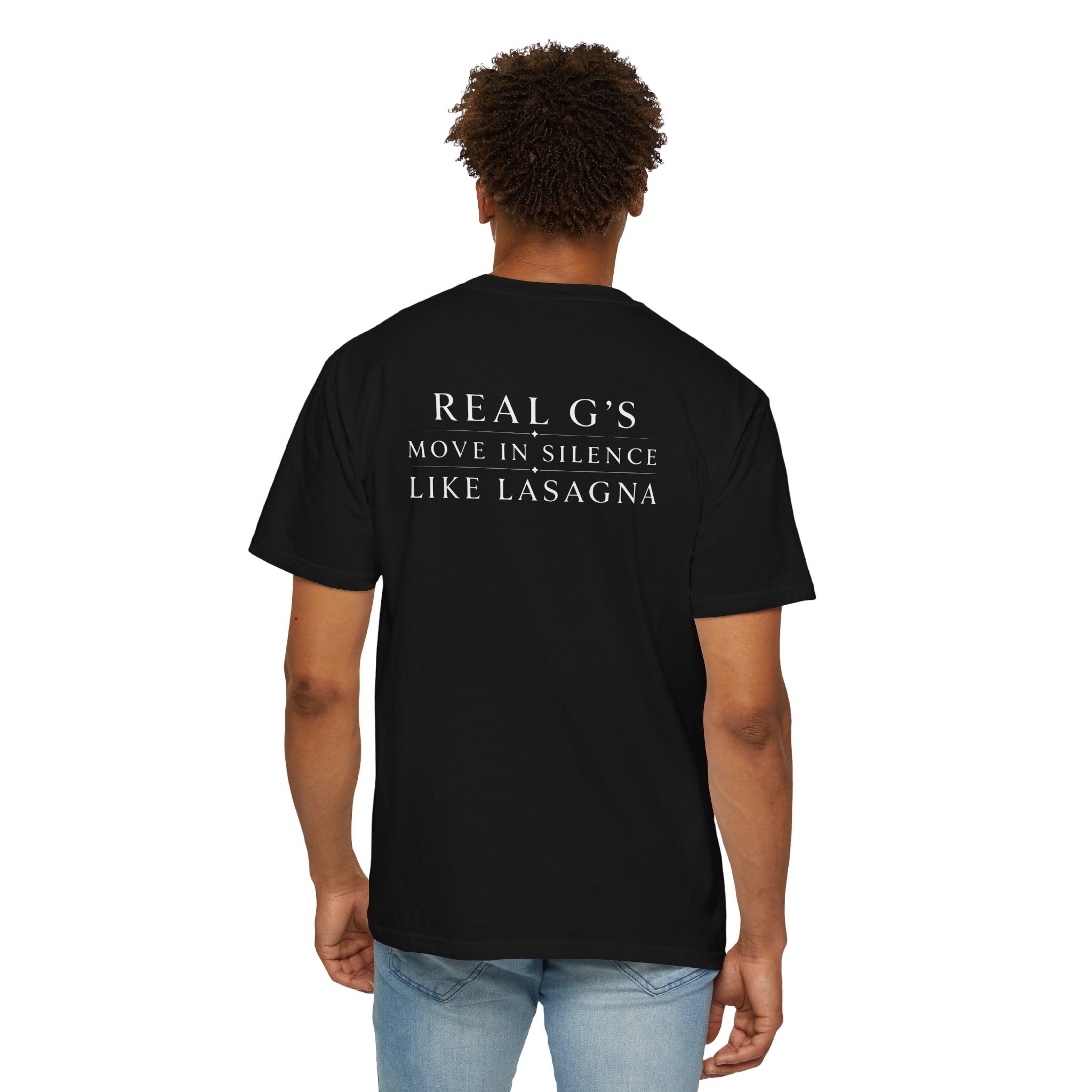 T-Shirt — "Real G's Move in Silence Like Lasagna" Minimal Graphic Tee