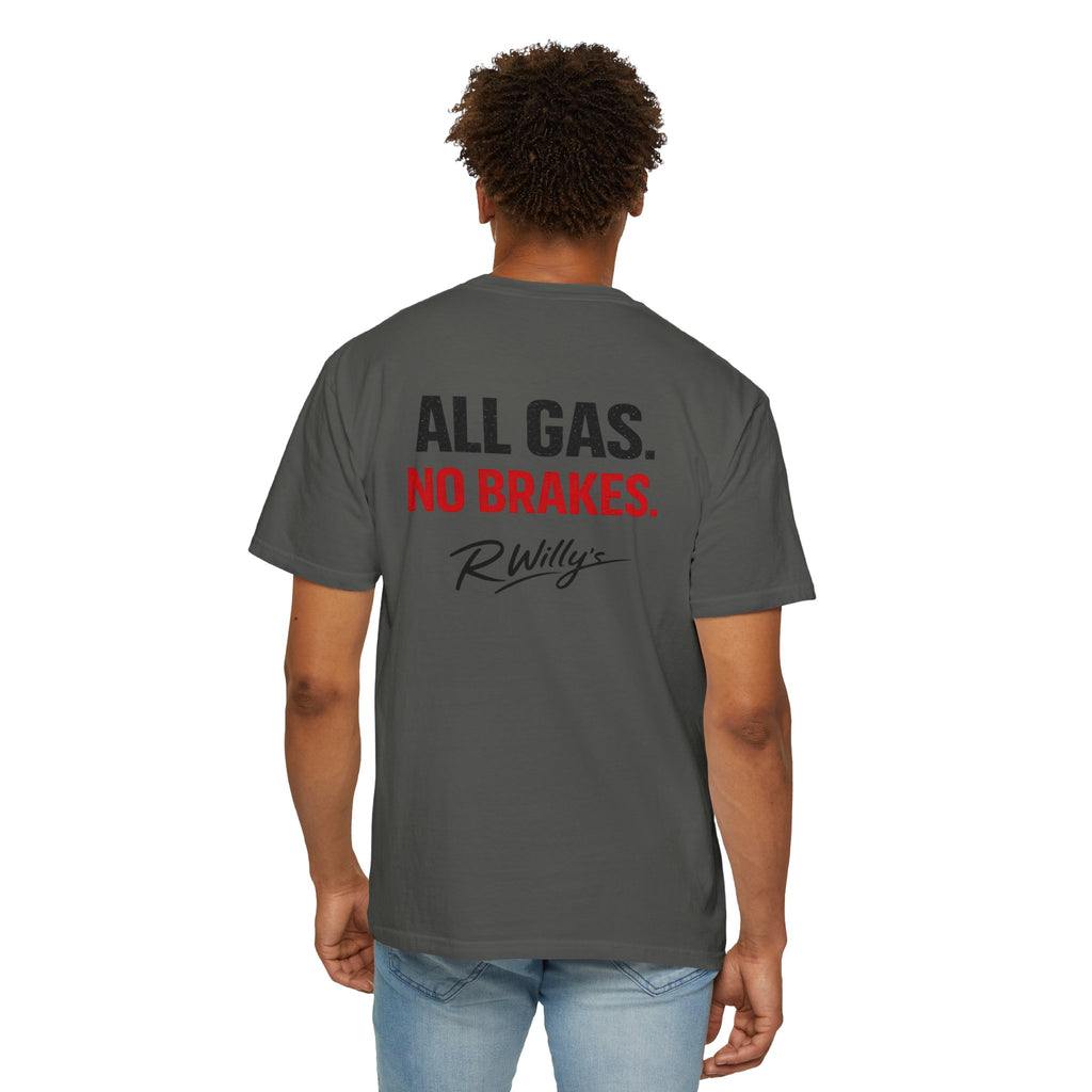 All Gas No Brakes R Willys T‑Shirt  Racing Quote Graphic Tee