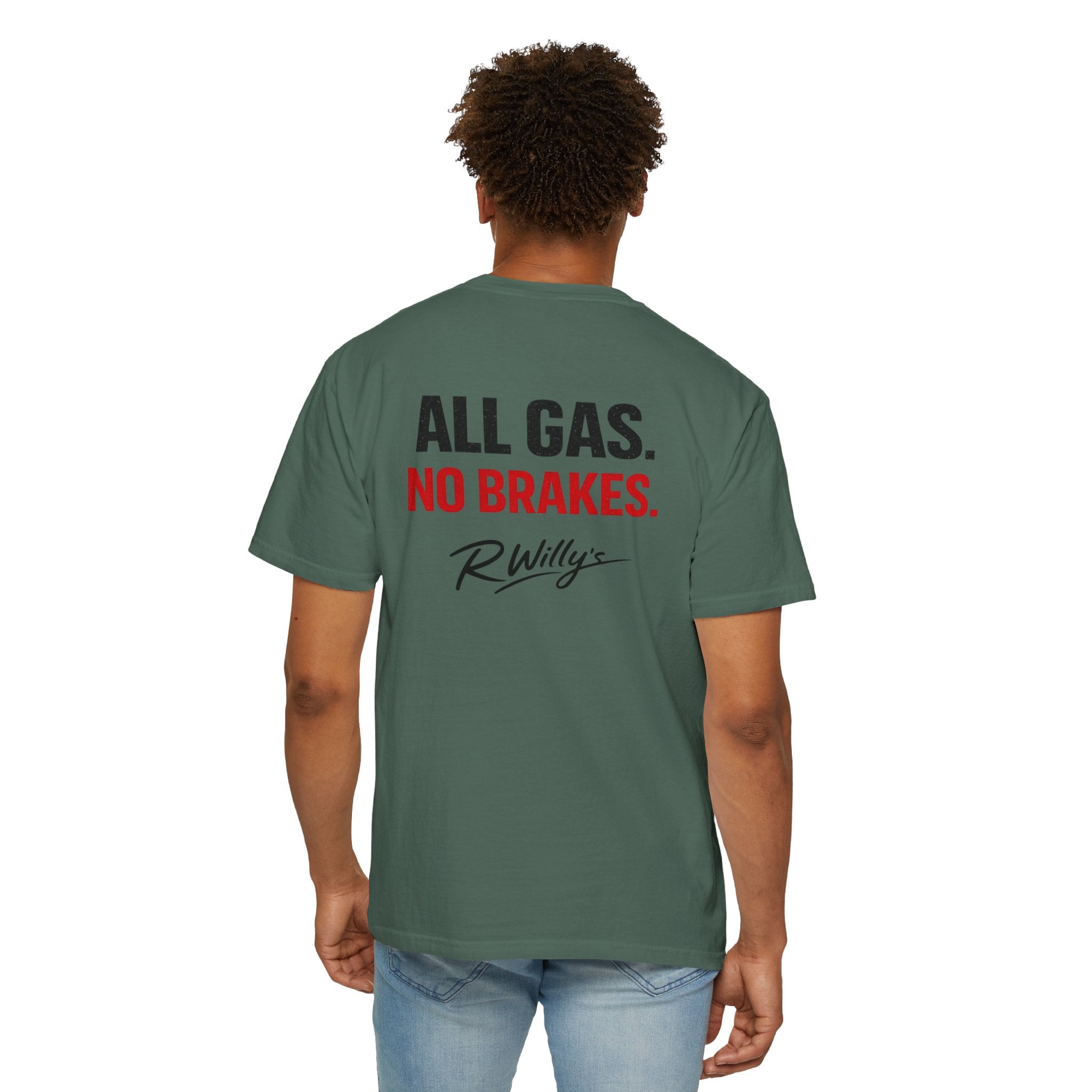 All Gas No Brakes R Willys T‑Shirt  Racing Quote Graphic Tee