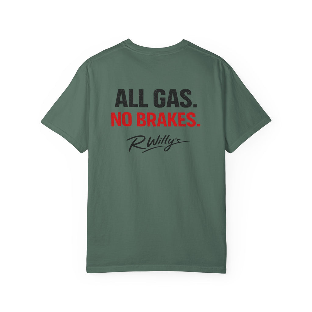 All Gas No Brakes R Willys T‑Shirt  Racing Quote Graphic Tee