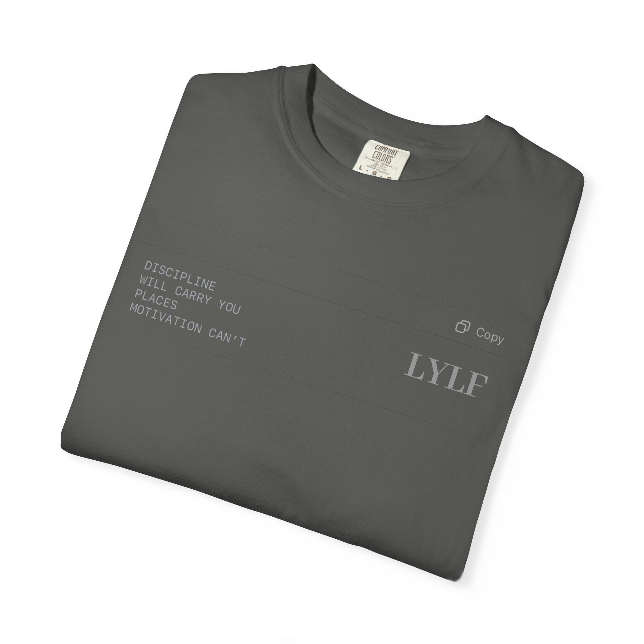 Life Your Life First (LYLF) Garment-Dyed T-Shirt — Minimal Logo Front & Back
